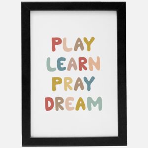 Play Learn Pray Dream